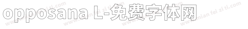 opposana L字体转换